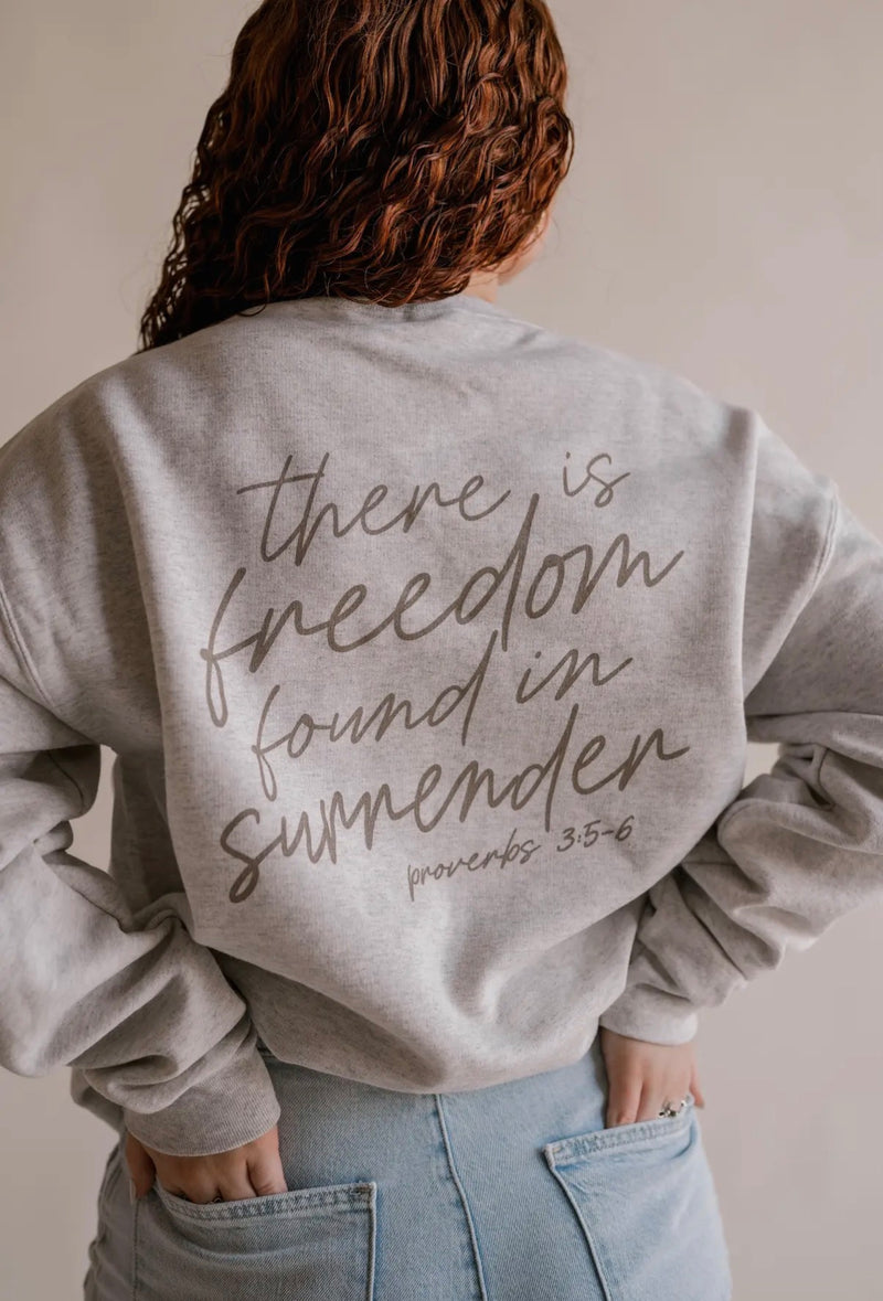 Freedom In Surrender Crewneck